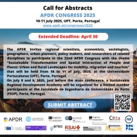 EXTENDED DEADLINE | Call for Abstracts & Applications | 32nd APDR Congress & Sustainable Regional Development Academy, July 8-11, 2025, Porto, Portugal