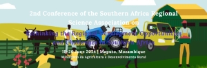 2nd Conference of the Southern Africa Regional Science Association on Rethinking the Regional Development Opportunities and Challenges in Southern Africa, 19-20 June 2024 | Maputo, Mozambique