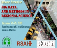 Autumn School on Big Data and Methods in Regional Science, 21-25 October, 2019, Tata Institute of Social Sciences, Deonar, Mumbai, India