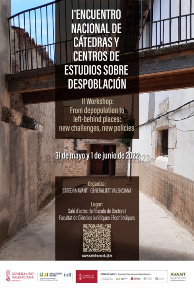 II Workshop: From depopulation to left-behind places: new challenges, new policies, 31 May-1 June, 2022, Universitat Jaume I, Spain