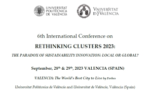 Call for Papers: 6th International Conference on RETHINKING CLUSTERS, 28-29 September 2023, VALENCIA (SPAIN)