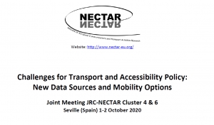 NECTAR CL 6 @ Seville: Challenges for Transport and Accessibility Policy: New Data Sources and Mobility Options