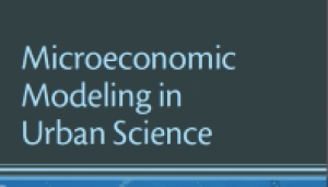 Book: Microeconomic Modeling in Urban Science