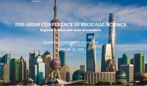 Call for Papers | 9th Asian Conference in Regional Science | 20-22 April, 2019, Shanghai University, China