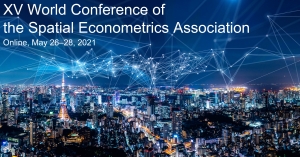 Call for participation - XV World Conference of the Spatial Econometrics Association Tokyo, (Japan), 26th - 28th May 2021.