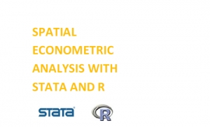 Course: Spatial Econometric Analysis with STATA and R